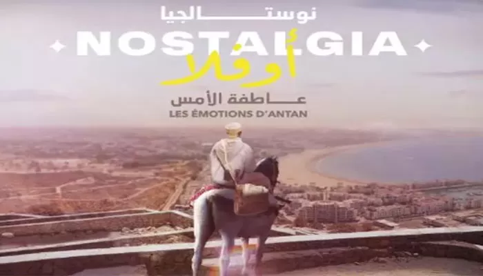 Présentation du spectacle culturel “Nostalgia, les émotions d'antan” à la Kasbah d’Agadir Oufella